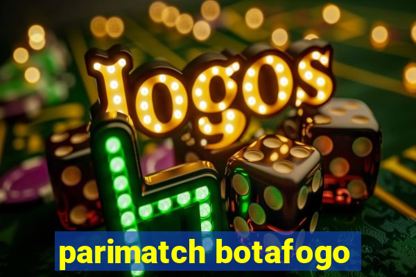 parimatch botafogo