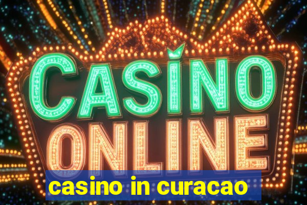 casino in curacao