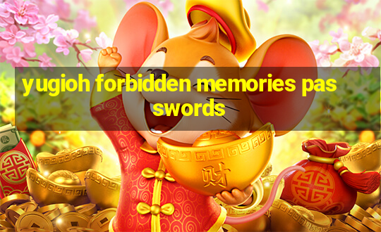 yugioh forbidden memories passwords