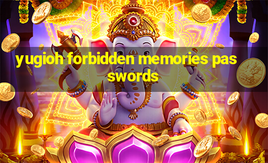 yugioh forbidden memories passwords