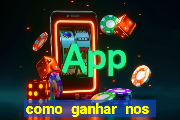 como ganhar nos jogos online