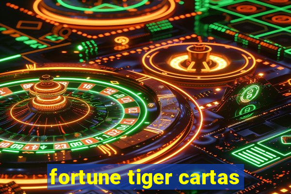 fortune tiger cartas