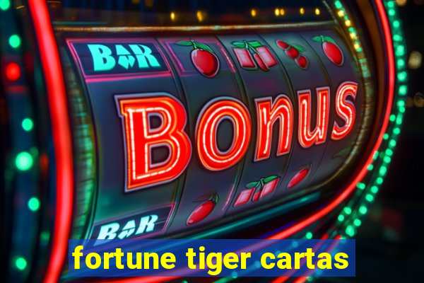 fortune tiger cartas