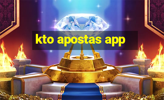 kto apostas app