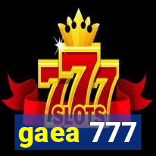 gaea 777