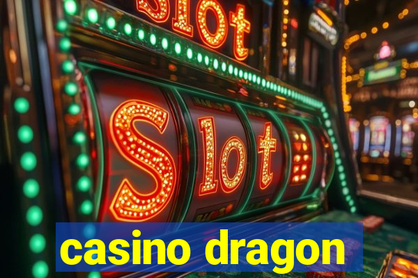 casino dragon