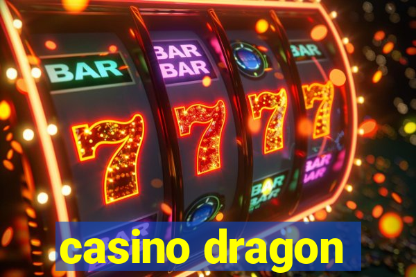 casino dragon