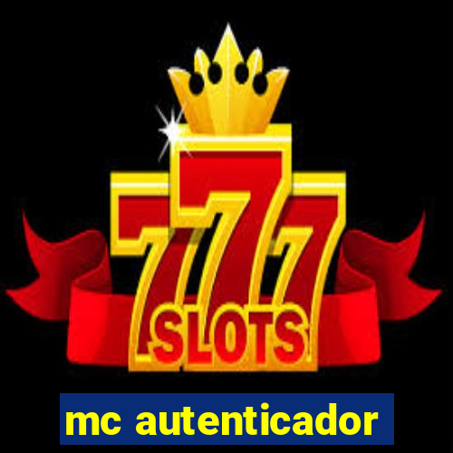 mc autenticador