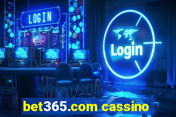 bet365.com cassino