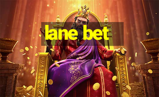 lane bet