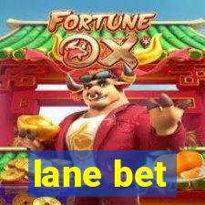 lane bet