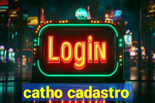 catho cadastro