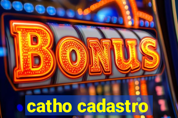 catho cadastro