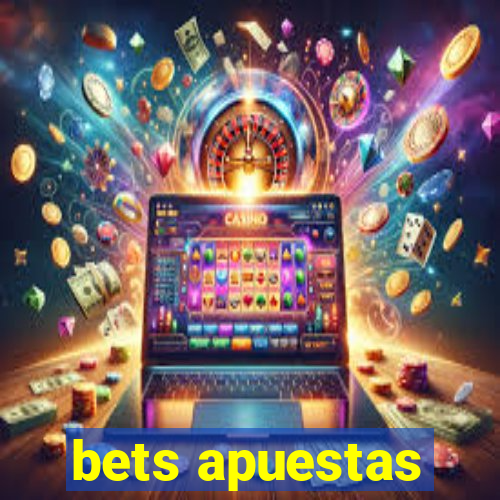 bets apuestas