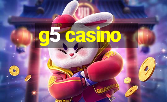 g5 casino