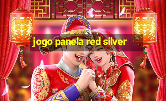 jogo panela red silver