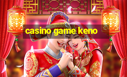 casino game keno