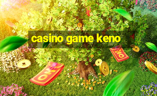 casino game keno