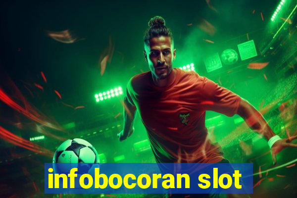 infobocoran slot