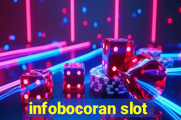 infobocoran slot