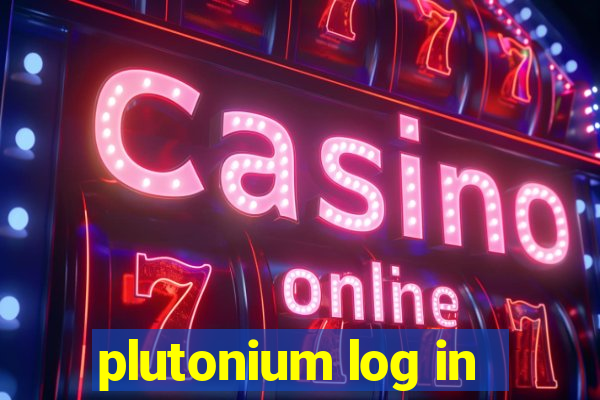 plutonium log in