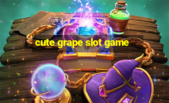 cute grape slot game