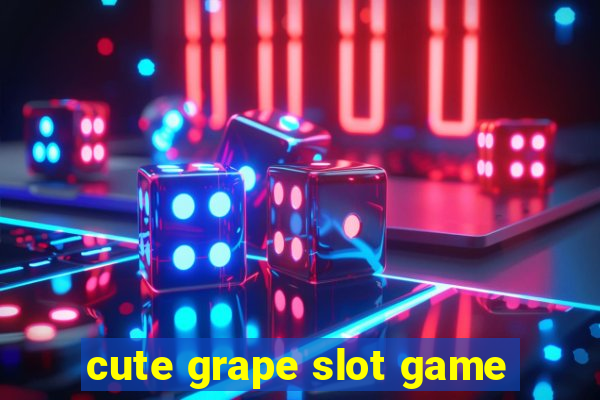 cute grape slot game