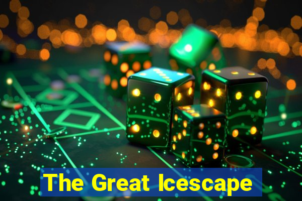 The Great Icescape