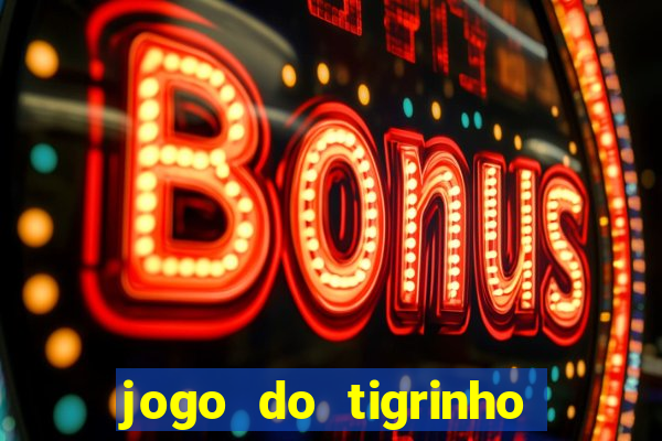 jogo do tigrinho fora do ar