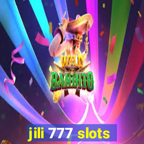 jili 777 slots