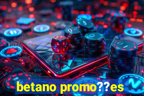 betano promo??es