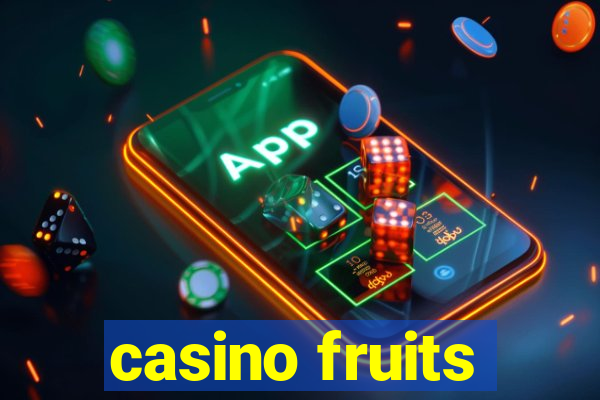 casino fruits