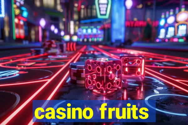 casino fruits