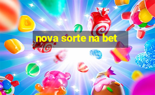 nova sorte na bet