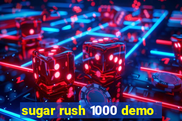 sugar rush 1000 demo