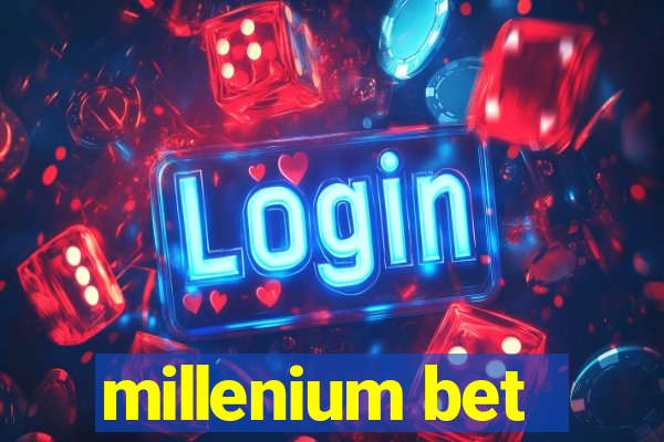 millenium bet