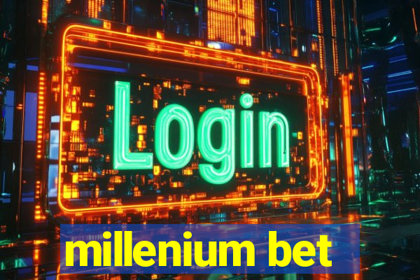 millenium bet