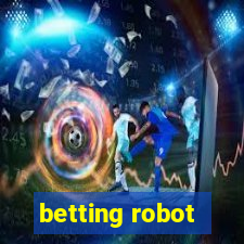 betting robot