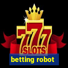 betting robot