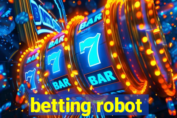 betting robot