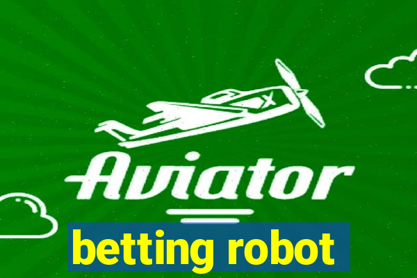 betting robot