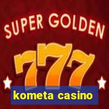 kometa casino