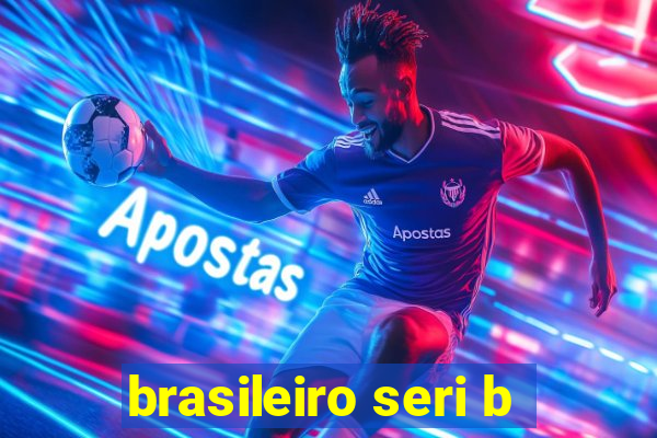 brasileiro seri b