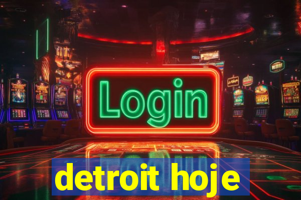 detroit hoje