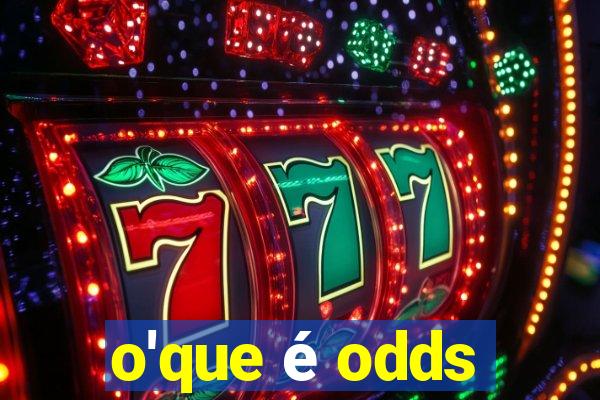 o'que é odds