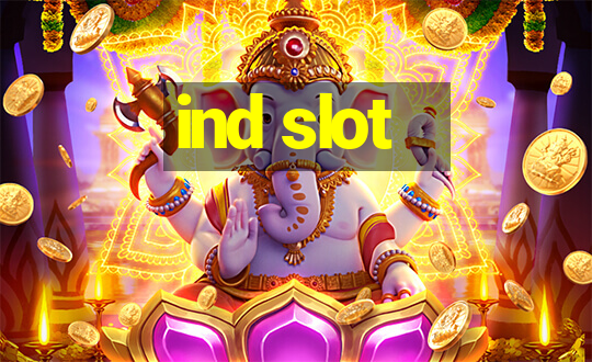 ind slot