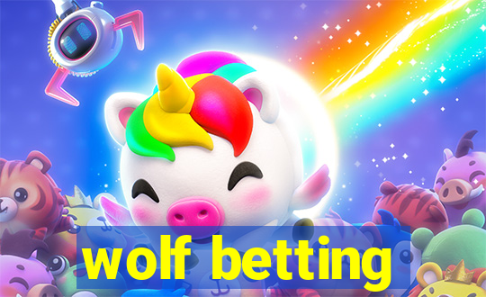 wolf betting