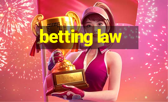 betting law