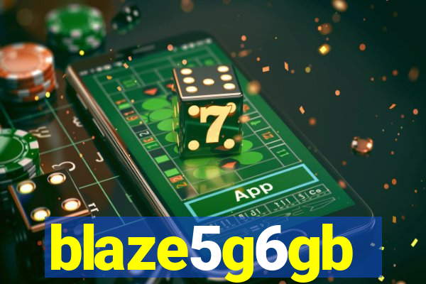 blaze5g6gb