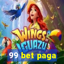 99 bet paga